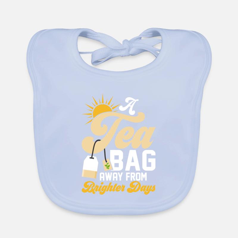 A tea bag away from brighter days Tea Drinker Mug Baby Bio-Lätzchen
