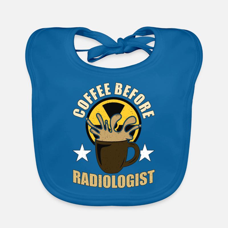 Radiologist Coffee Before Xray Tech Coffee Lover Baby Bio-Lätzchen