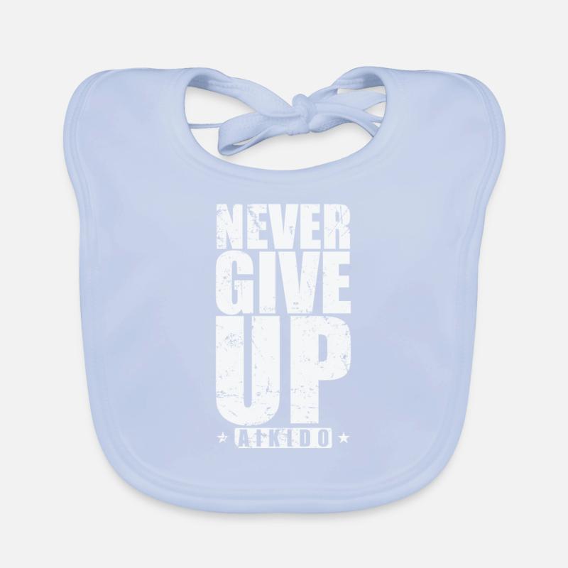 Never Give Up Aikido Training Kampfkunst Baby Bio-Lätzchen