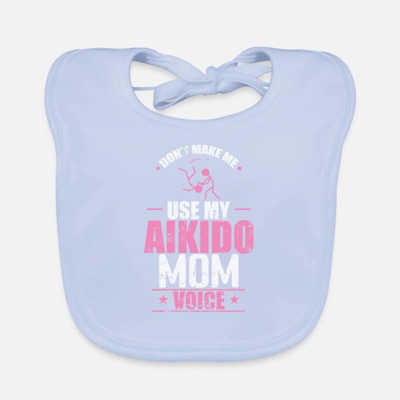 Ne me forcez pas à utiliser mon entraînement vocal de maman d’Aïkido Bavoir bio Bébé