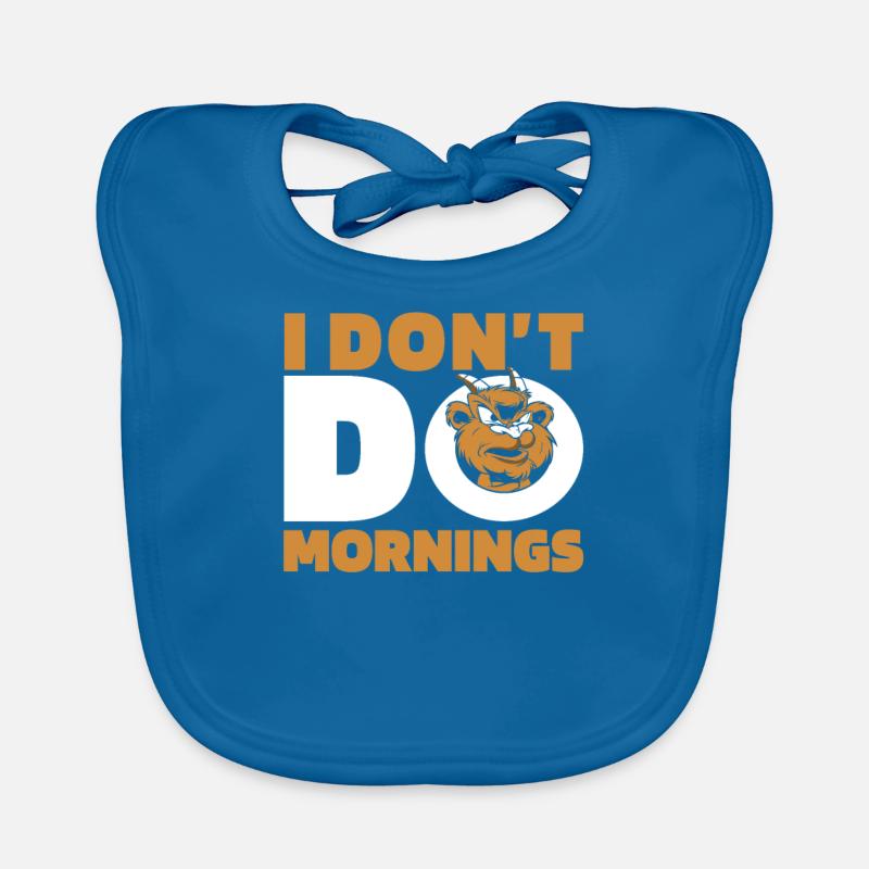 Ziege Witzig I Dont Do Mornings Baby Bio-Lätzchen