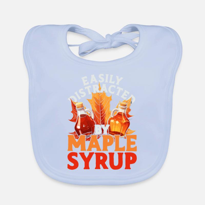Ahornsirup Easily Distracted By Maple Syrup Organic Baby Bibs
