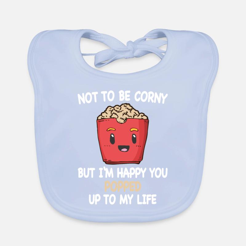 Popcorn Relationship Lovers Corny Popped My Life Organic Baby Bibs
