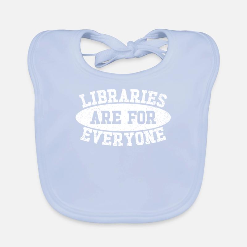 Libraries are for everyone to read Organic Baby Bibs