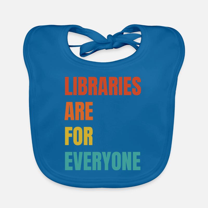 Libraries are for everyone to read Organic Baby Bibs