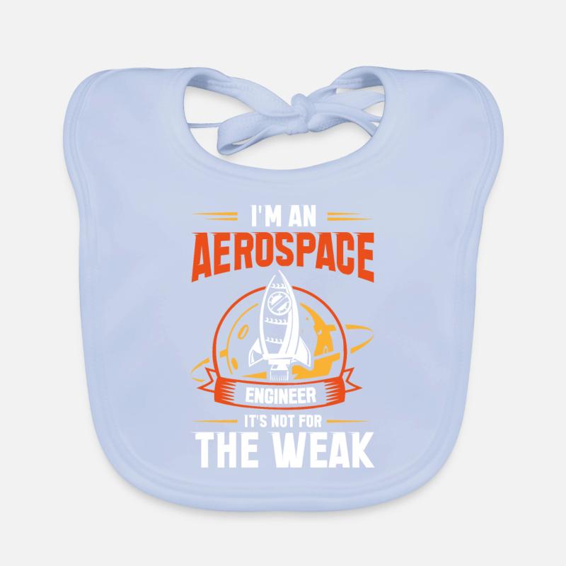 Kosmonaut Raumfahrer Aerospace Engineer Not Weak Baby Bio-Lätzchen