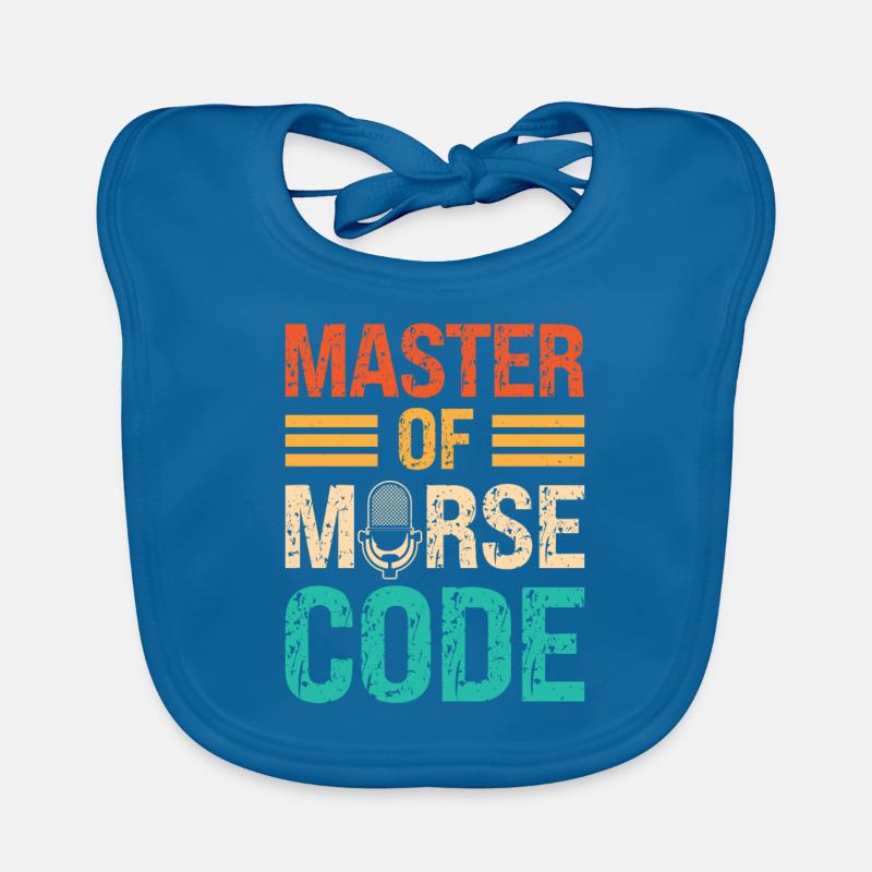 Master Of Morse Code Spruch - Programmsprecher Baby Bio-Lätzchen