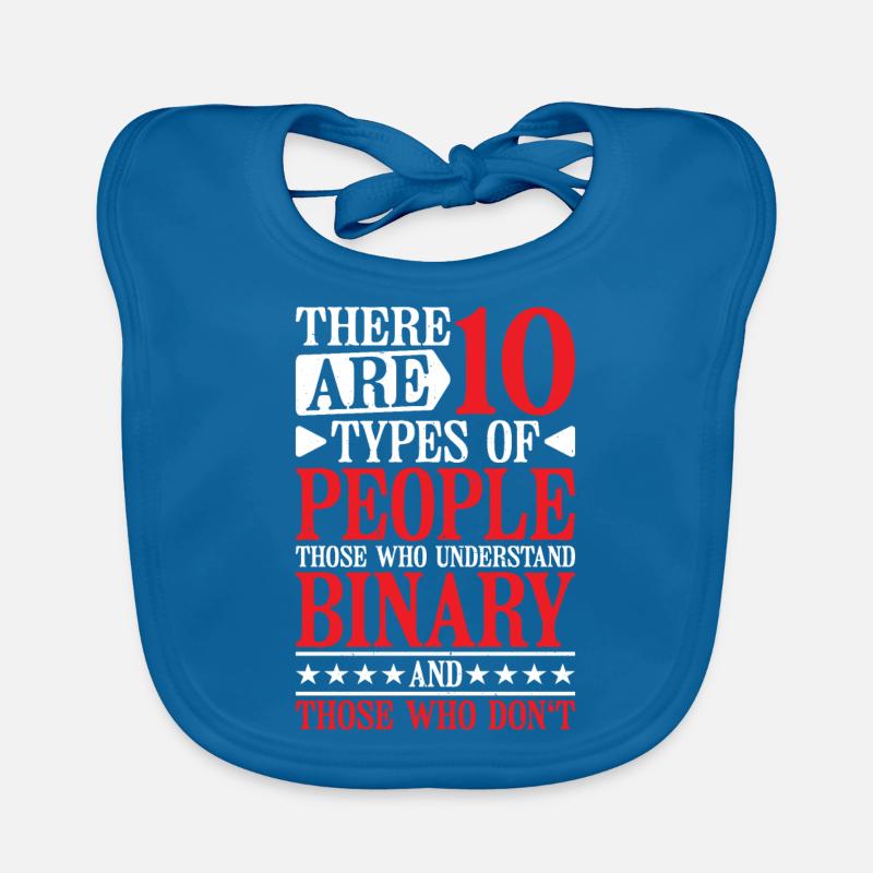 There Are 10 Types Of People, Binary Joke 12 Baby Bio-Lätzchen