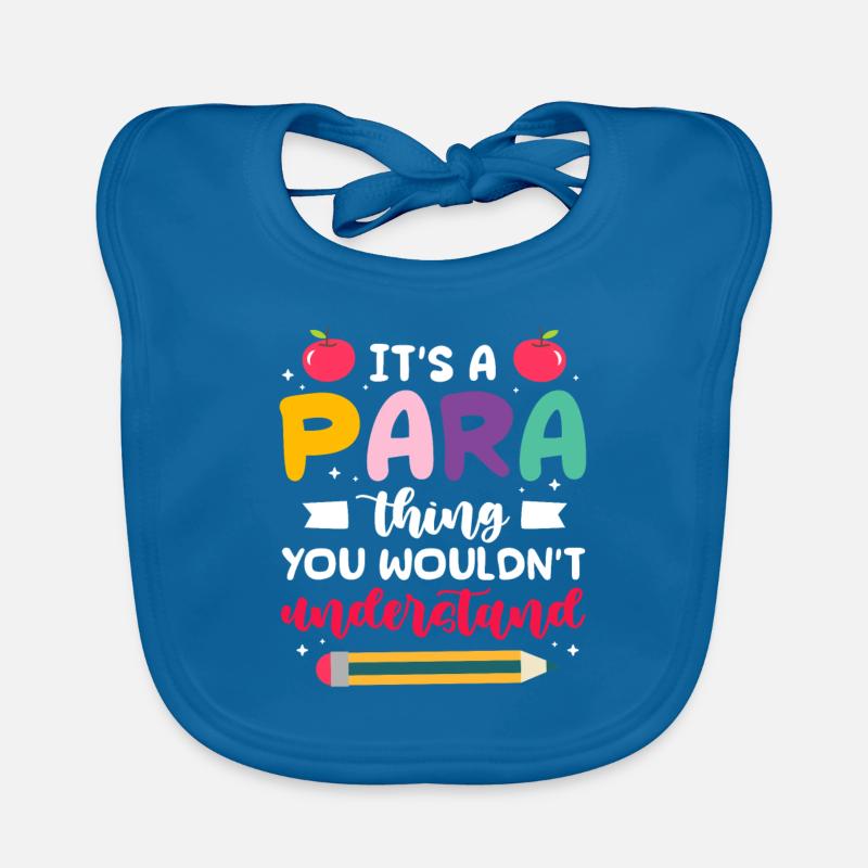 It's a para thing You wouldn't understand Organic Baby Bibs