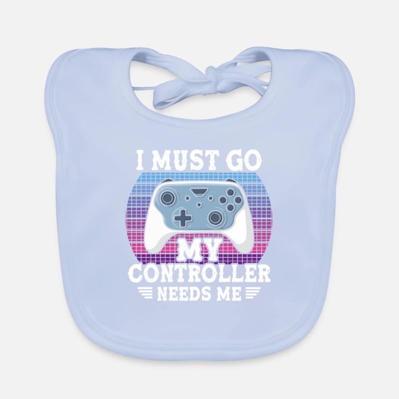 I Must Go My Controller Needs Me Baby Bio-Lätzchen