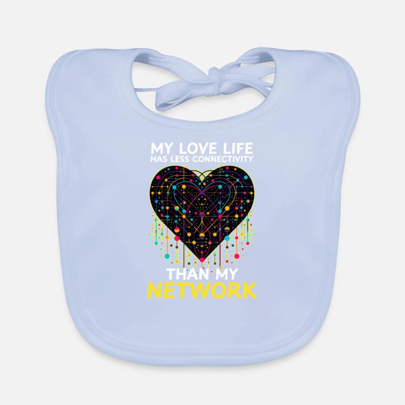 Network Engineering Love Less Connectivity Network Organic Baby Bibs