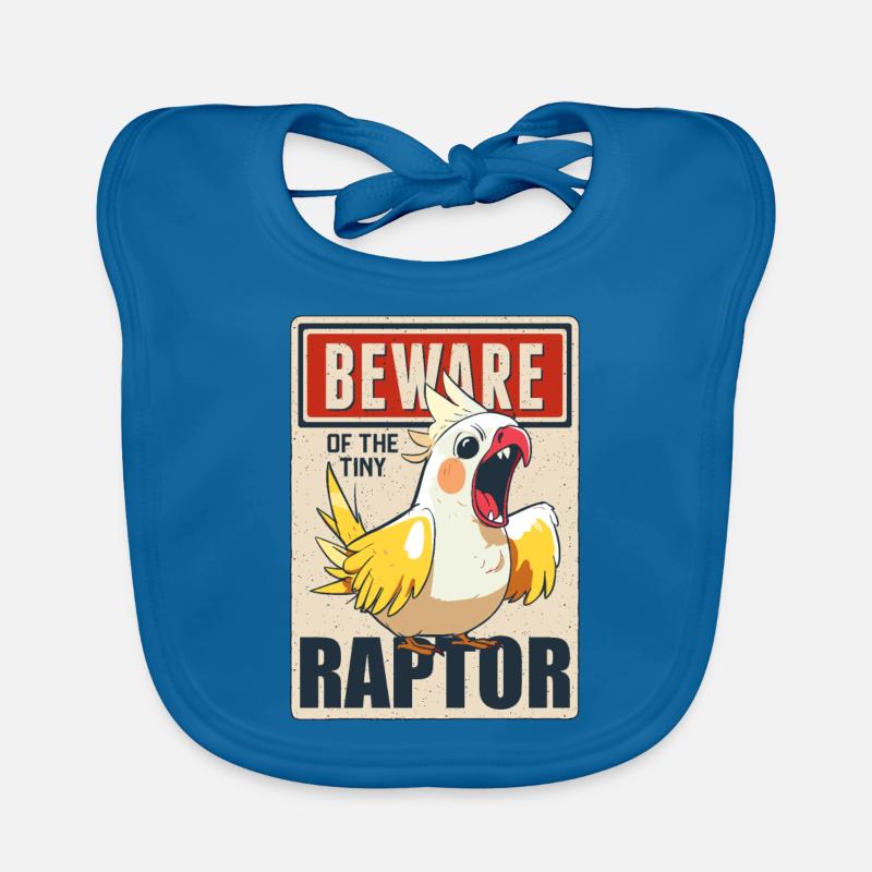 Calopsitte Méfiez-vous de la minuscule perruche perroquet Raptor Bavoir bio Bébé