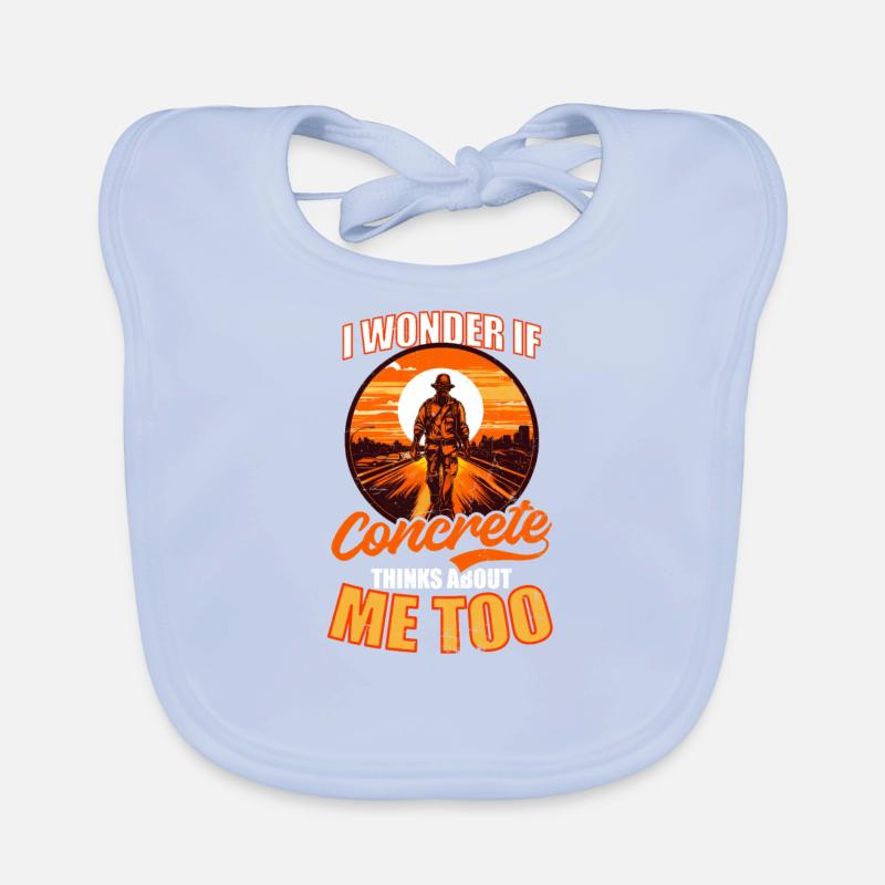 Road Worker Wonder If Concrete Things Too Organic Baby Bibs