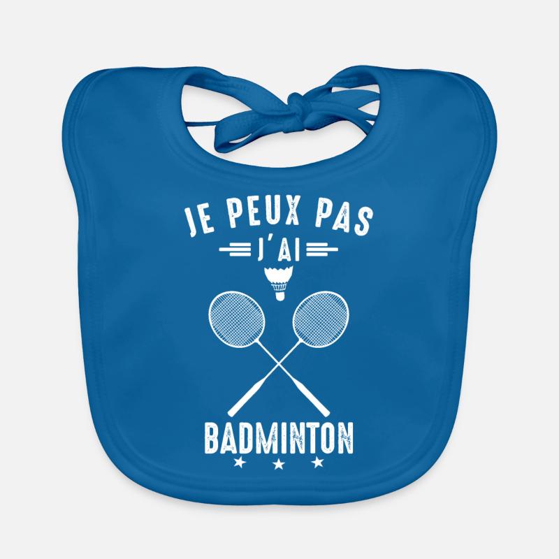 I Can't I Badminton Bad Badminton Player Organic Baby Bibs