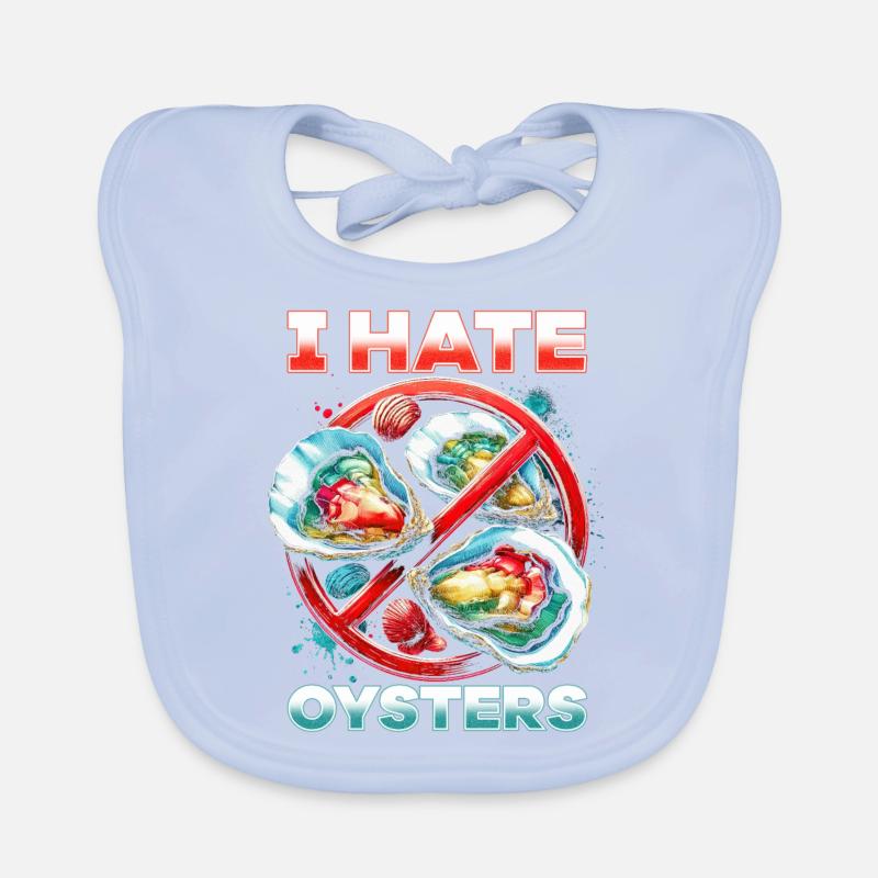 I hate oysters Organic Baby Bibs
