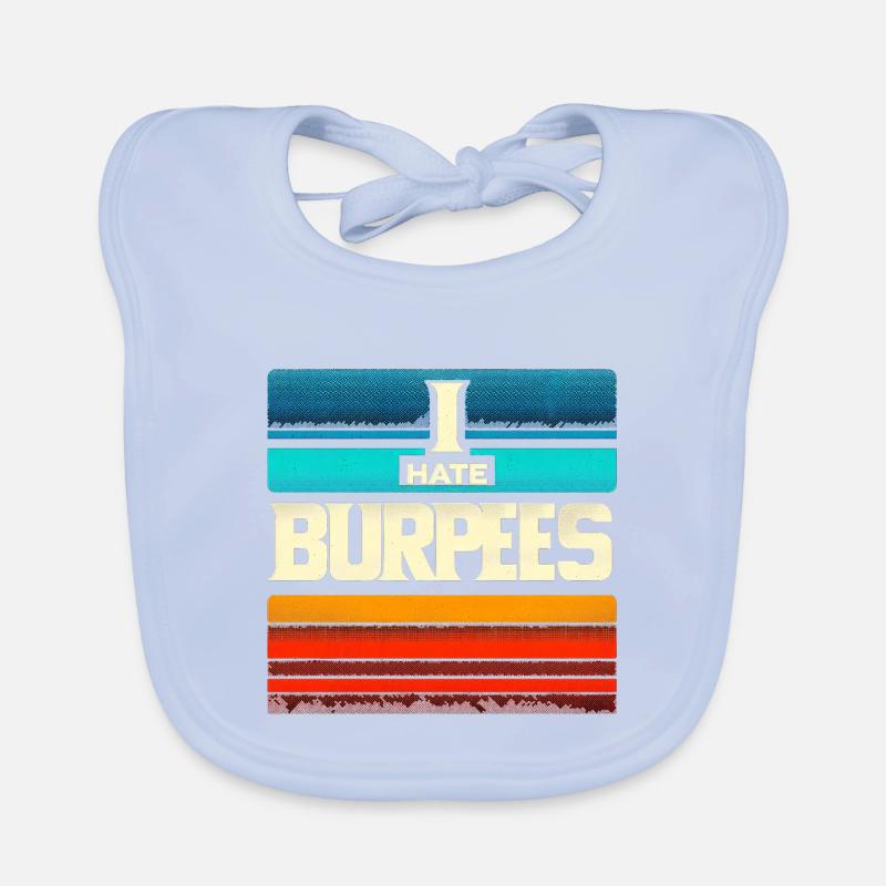 I Hate Burpees 5 Baby Bio-Lätzchen