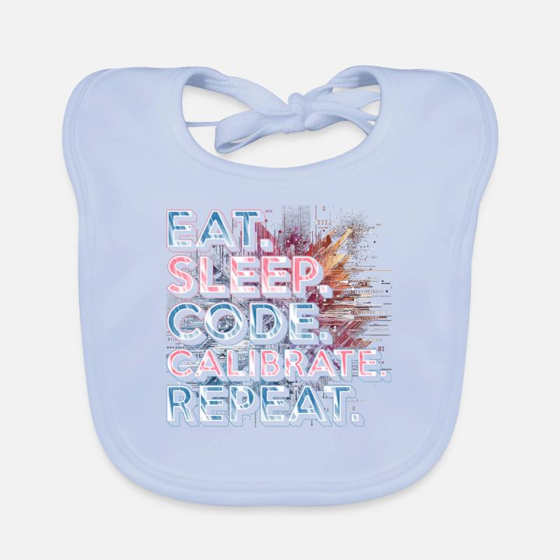 Robotik Ingenieur Eat Sleep Code Calibrate Repeat Baby Bio-Lätzchen