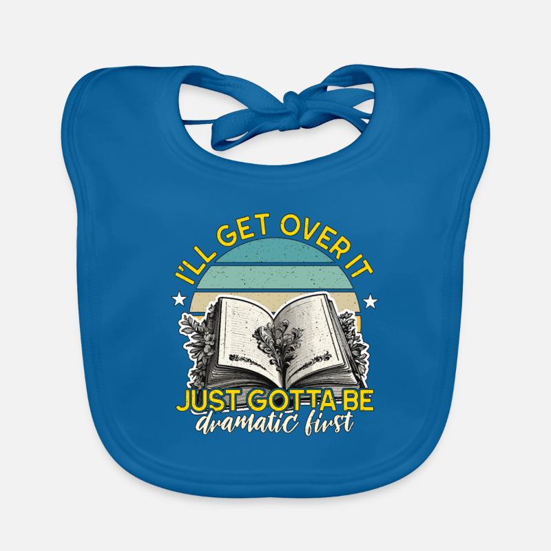 Reading I'll Get Over It Just Gotta Be Bookworm Baby Bio-Lätzchen
