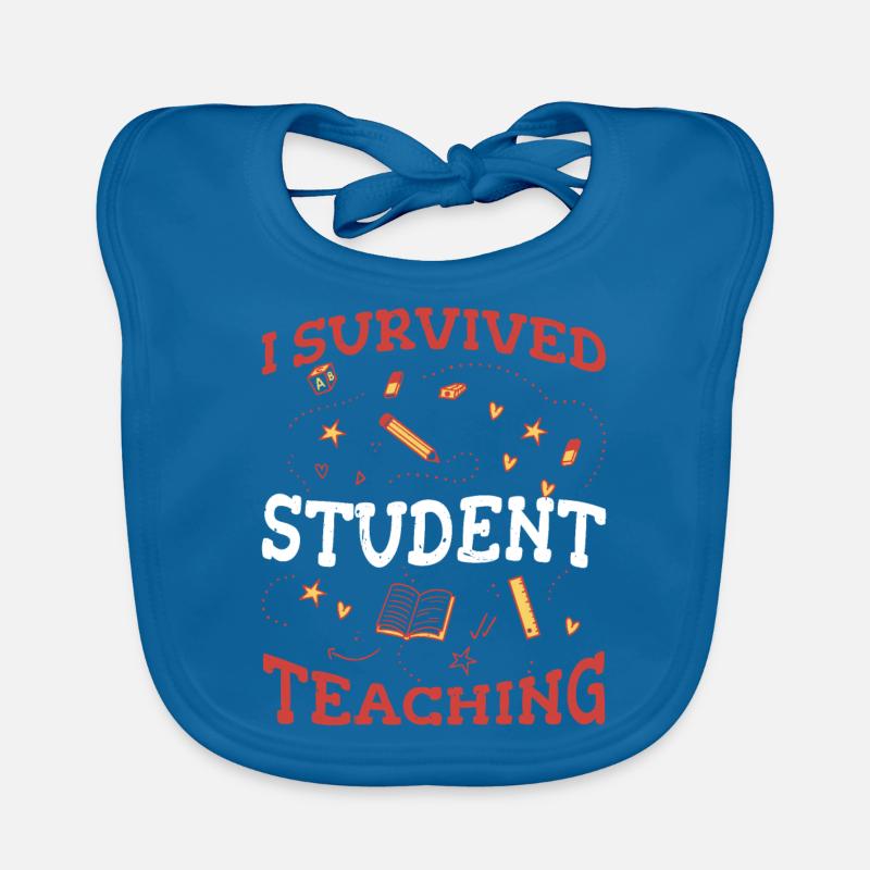 I Survived Student Teaching 5 Baby Bio-Lätzchen