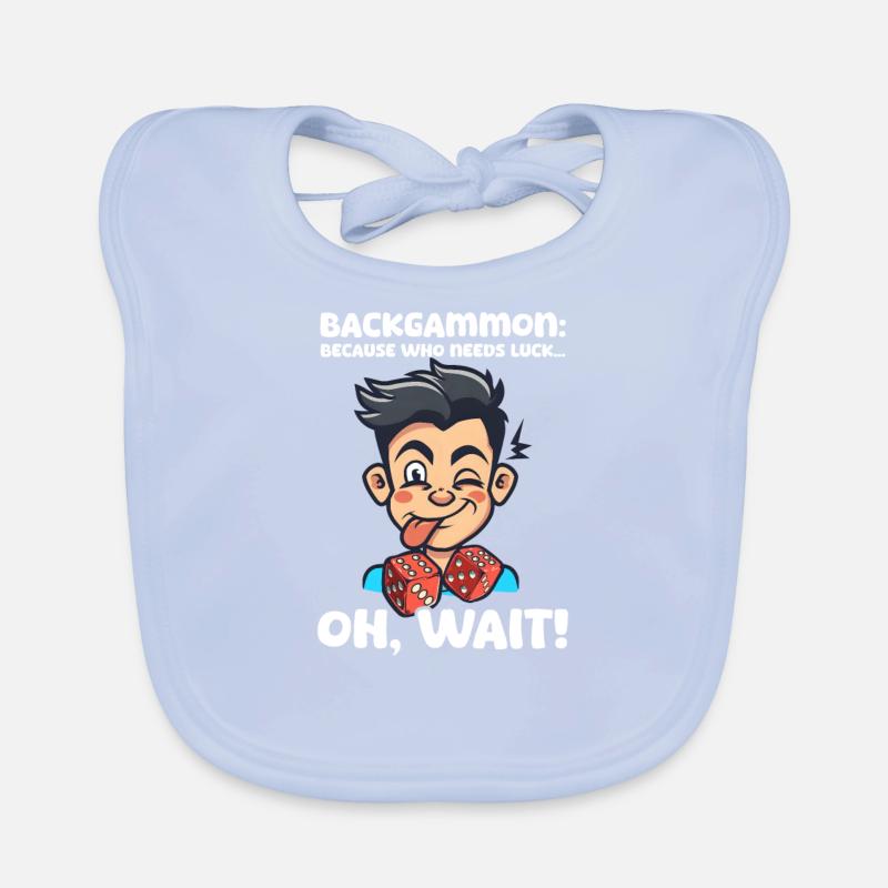 Funny Backgammon Because Who Needs Luck... Oh, Wai Organic Baby Bibs