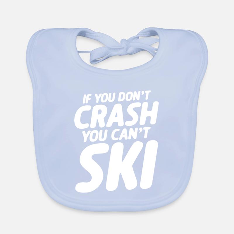 Si vous ne vous écrasez pas, vous ne pouvez pas skier Bavoir bio Bébé