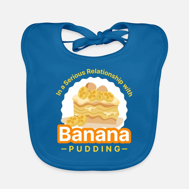 In A Serious Relationship With Banana Pudding Baby Bio-Lätzchen