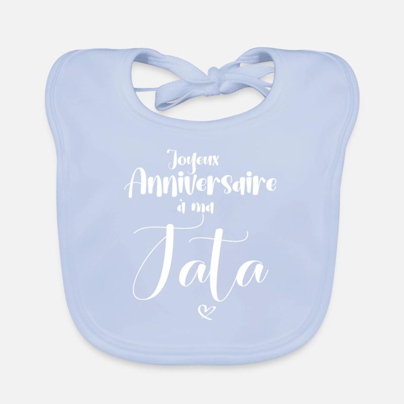 Joyeux Anniversaire à ma tata Bavoir bio Bébé