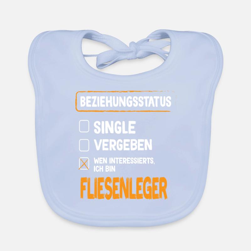 Fliesenleger Beziehungsstatus Fliesenleger Beruf Baby Bio-Lätzchen