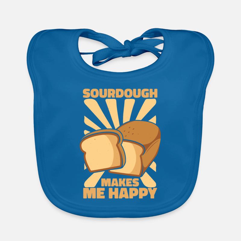 Sourdough Makes Me Happy Bread Maker Bread Dough Organic Baby Bibs