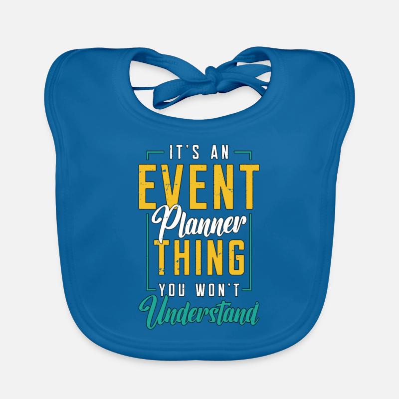 Events Coordinator It's An Event Planner Planning Organic Baby Bibs