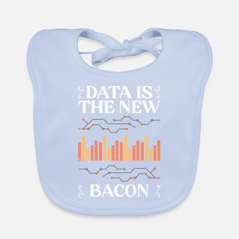 Data Is The New Bacon Funny Deep Learning For Data Baby Bio-Lätzchen