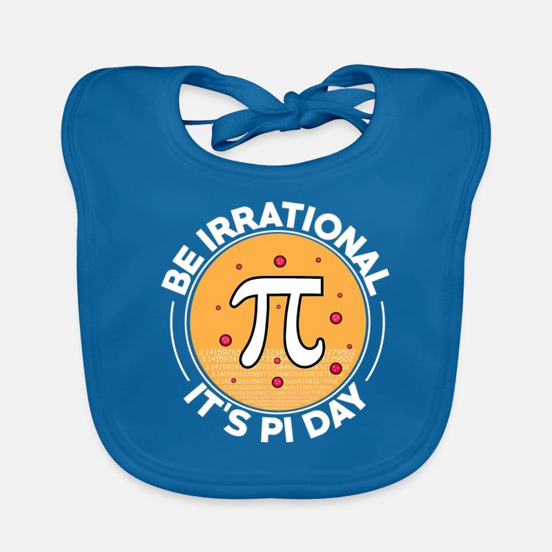 Happy Pi Day Be Irrational It's Pi Day Math Baby Bio-Lätzchen