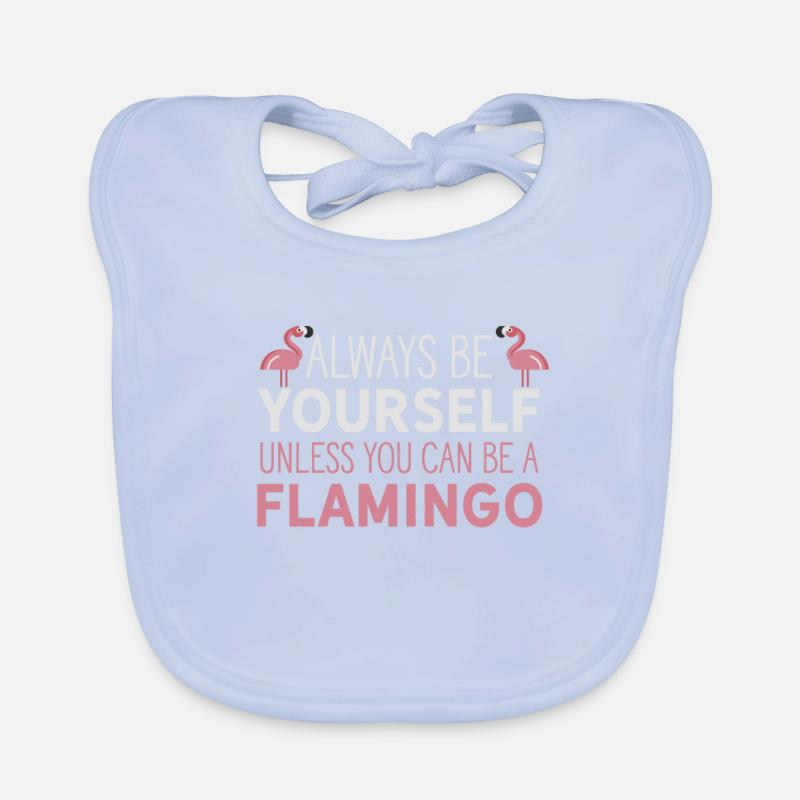 Sei immer du selbst, es sei denn, du kannst ein Flamingo sein Baby Bio-Lätzchen