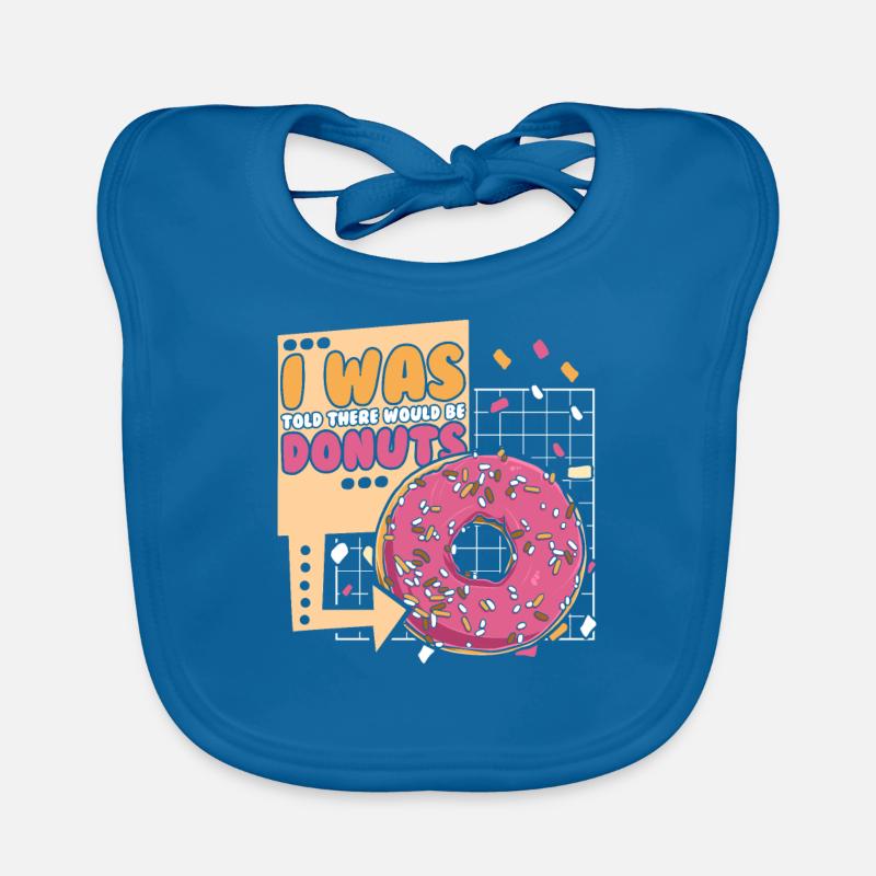 Was Told There Would Be Donuts Doughnut Glazed Organic Baby Bibs