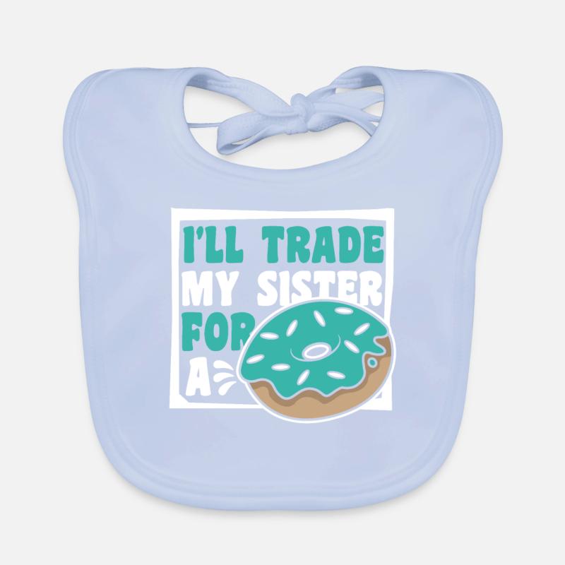 Ich tausche meine Schwester gegen einen Donut-Donut-Maker ein Baby Bio-Lätzchen