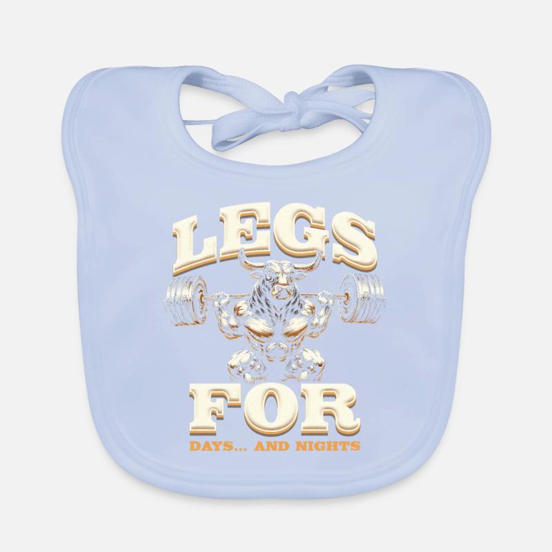 Beintraining Bodybuilder Legs For Days And Nights Baby Bio-Lätzchen