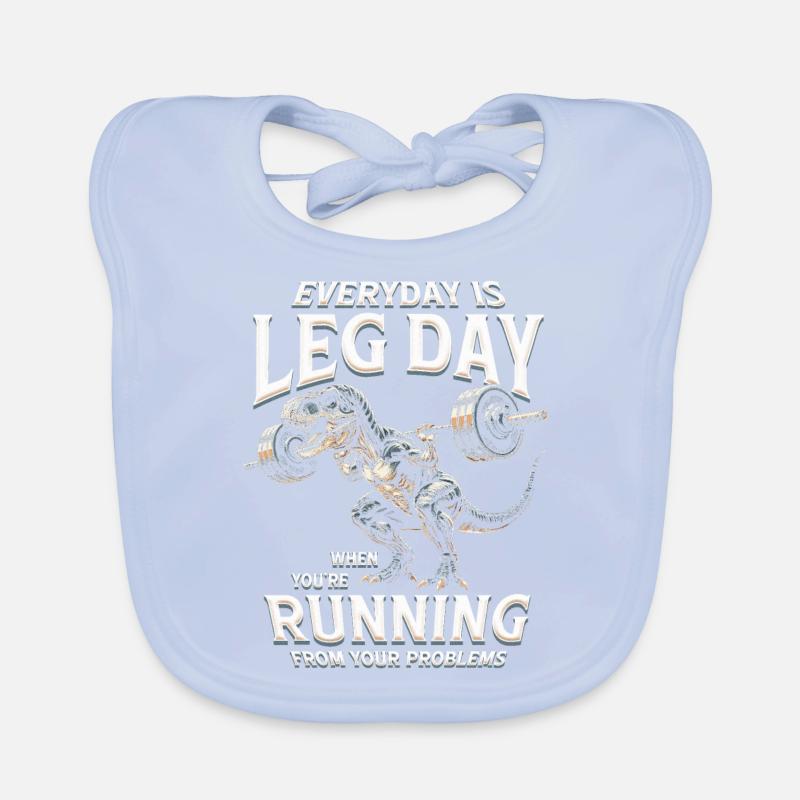 Leg Training Bodybuilder Everyday Is Leg Day Organic Baby Bibs