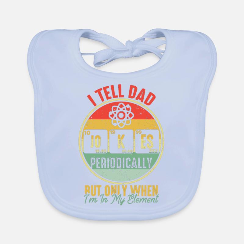 Je raconte des blagues à papa de temps en temps, mais seulement Bavoir bio Bébé