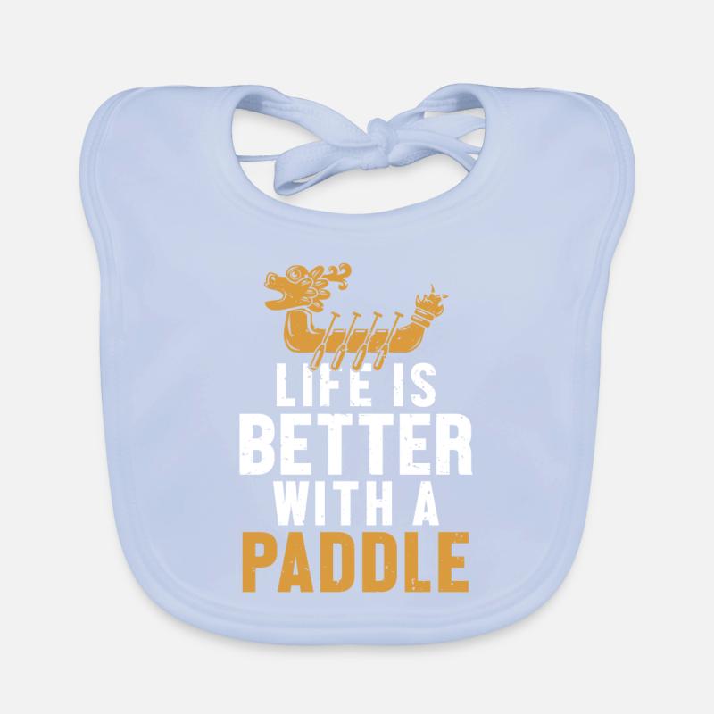Life is Better with a Paddle Paddler Drummer Organic Baby Bibs