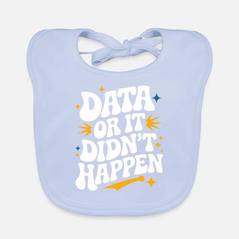 Data Analyst Data Scientist Data Engineer: Organic Baby Bibs