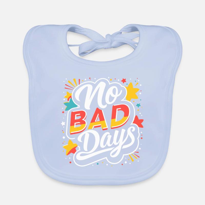 PAS DE MAUVAIS JOURS Bavoir bio Bébé