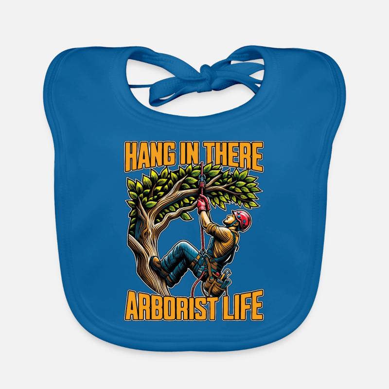 Arborist Hang In There Tree Specialist Arborists Baby Bio-Lätzchen