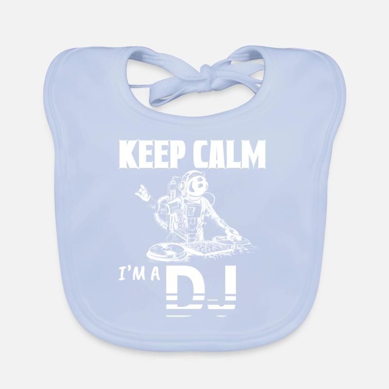 Keep Calm I'm A DJ Funny Deejay Disc Jockey Slogan Organic Baby Bibs
