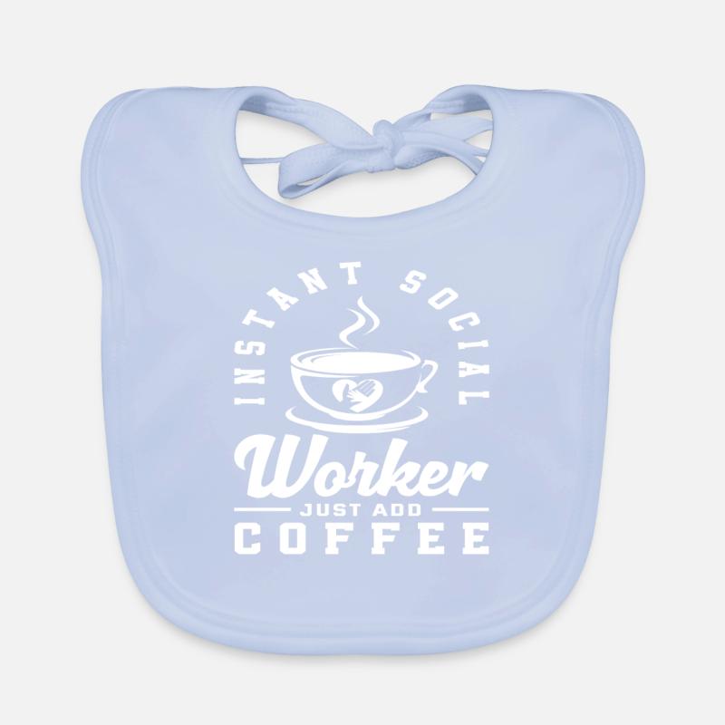 Travailleur social instantané Il suffit d’ajouter du café Bavoir bio Bébé