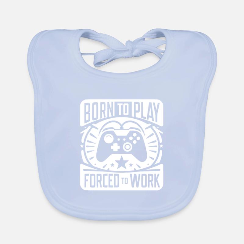 Born to Play Forced to Work Organic Baby Bibs