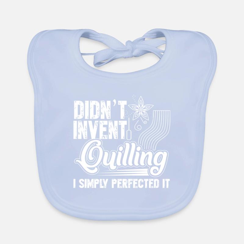 I Didn't Invent Quilling Organic Baby Bibs