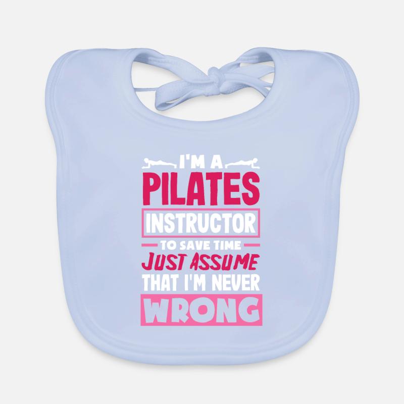 Pilates Trainer Humorous Saying for Organic Baby Bibs