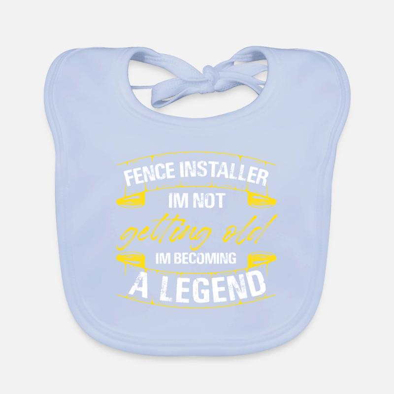fence installer Im not getting old Design Baby Bio-Lätzchen