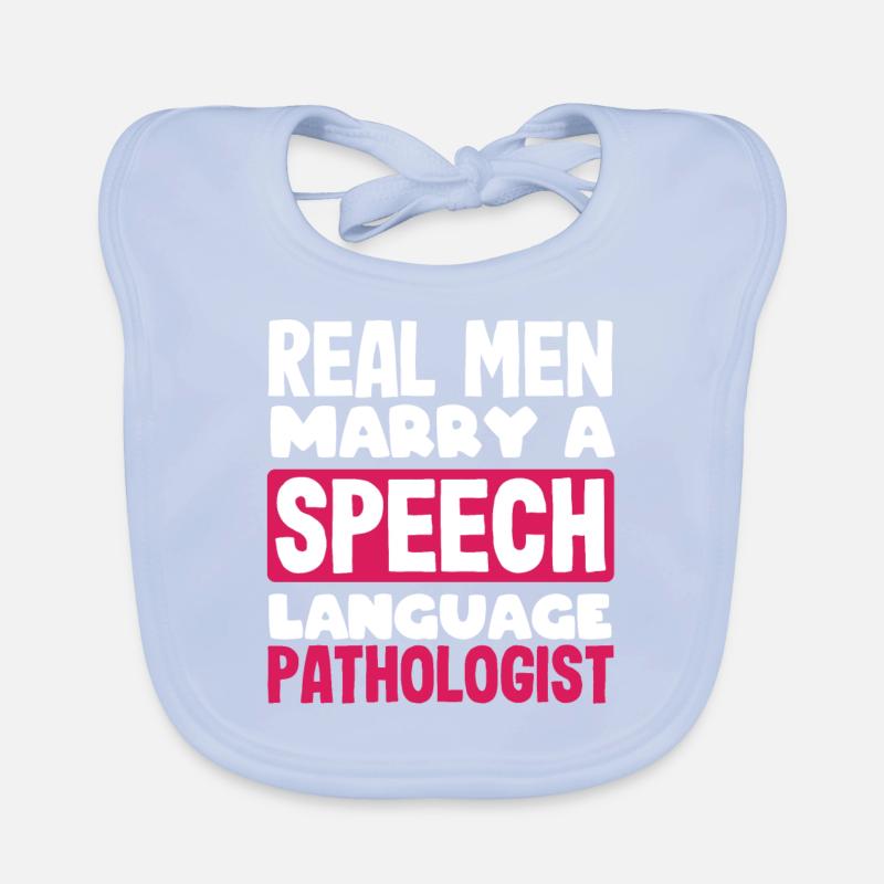Real Men Marry a Speech Therapist Organic Baby Bibs