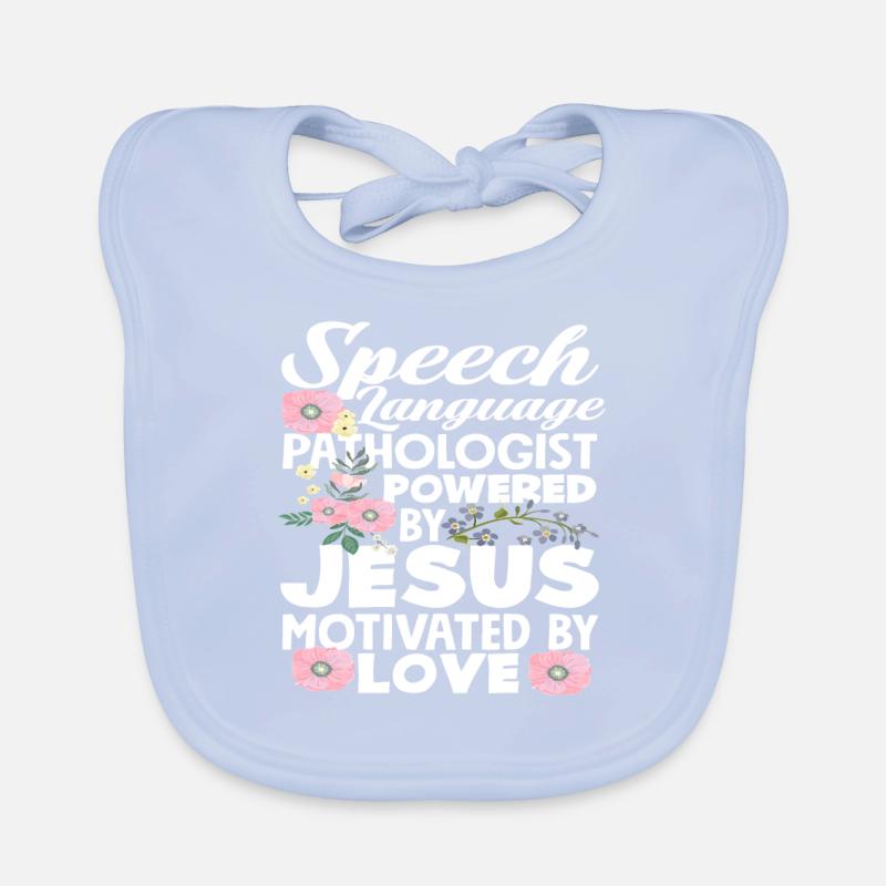 Speech therapist driven by Jesus Organic Baby Bibs